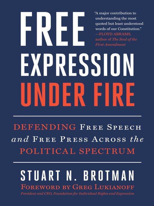 Title details for Free Expression Under Fire by Stuart N. Brotman - Available